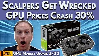 GPU Scalpers Get Wrecked GPU Prices Drop 30 AGAIN March GPU Market Update [upl. by Sidonie]