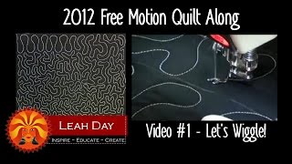 Free Motion Quilt Along 1  Lets Wiggle [upl. by Bilek]