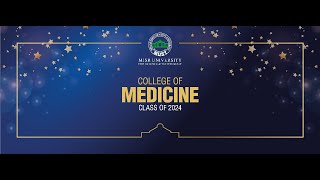 The 2024 Graduating Class of the College of Medicine [upl. by Ilagam]