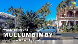 Mullumbimby Northern NSW  4K Walking Tour [upl. by Bobine]