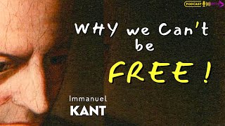 KANT  Free Will in a Determined World  Critique of Pure Reason [upl. by Ricki]