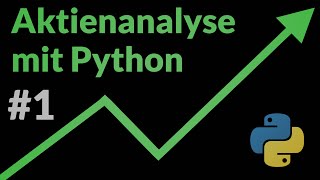 Aktienanalyse mit Python 1  200Tage Linie berechnen [upl. by Aissenav]