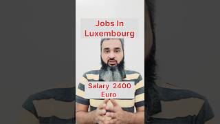 luxembourg jobs and visa apply online dubaijobs canadavisa workpermit visaapplication [upl. by Terena954]