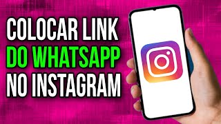 COMO COLOCAR LINK DO WHATSAPP NO INSTAGRAM [upl. by Eliak]