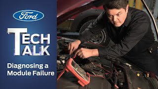 How to Diagnose a Module Failure  Ford Tech Talk [upl. by Gonyea]