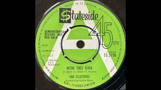 The Platters  With This Ring  UK Stateside Records Demo released 130669 [upl. by Radferd]