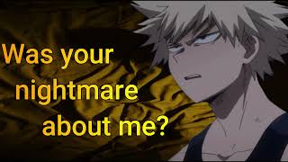 ASMR Yandere Bakugo comforts you after a nightmare Yandere Bakugo x listener [upl. by Aram]