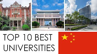 TOP 10 BEST UNIVERSITIES IN CHINA  中国十佳大学 [upl. by Besnard]