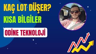 ODİNE TEKNOLOJİ KAÇ LOT DÜŞER  KATILIM YÜKSEK Mİ OLUR odine [upl. by Sharyl]