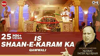 Is ShaanEKaram Ka Kya Kehna with Lyrics  Nusrat Fateh Ali Khan  Sufi Qawwali  Islamic Songs [upl. by Adiesirb639]