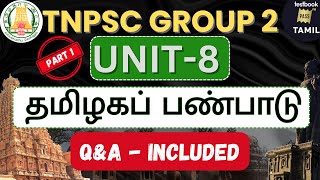 TNPSC Group 2 UNIT 8 Tamizhaga Panpadu Complete Discussion  PART 1  தமிழகப் பண்பாடு [upl. by Krischer964]