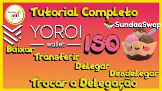 SundaeSwap X Yoroi  Delegação para as Stakepools da ISO I TUTORIAL COMPLETO I Ganhe tokens Sundae [upl. by Aretina578]