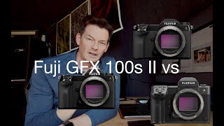 comparing Fuji GFX 100S II to GFX 100s and GFX 100II [upl. by Robbert]