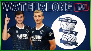 LIVE STREAM WATCHALONG MILLWALL V BIRMINGHAM CITY millwall bfc livestream watchalong efl [upl. by Einnol656]