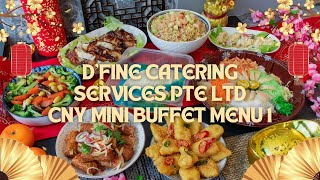 DFine Catering Services CNY Mini Buffet Menu 1 Review [upl. by Artep]