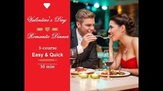 Romantic 3course Valentines dinner Cena de 3 platos romántica para el día de San Valentín [upl. by Ennairrac933]