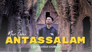 Antassalam Sholawat Viral  Cover By Muamar [upl. by Llewop]