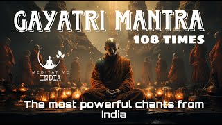 Powerful GAYATRI MANTRA CHANTING 108 Times for Inner Peace Positive Aura Healing and Meditation [upl. by Halsted]