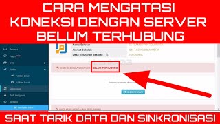 CARA MENGATASI SERVER BELUM TERHUBUNG SAAT TARIK DATA  SINKRONISASI DAPODIK 2024 [upl. by Ellenet]