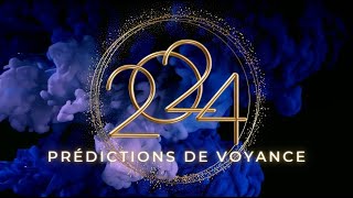 Voyance 2024 les prédictions de voyance 🌞 Que nous réserve le début dannée 2024 [upl. by Nayd58]