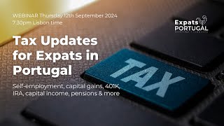 Tax Updates for Expats in Portugal  Double Taxation Treaties [upl. by Osugi]