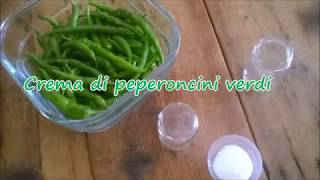 Video ricetta crema di peperoncini verdi [upl. by Hesketh136]