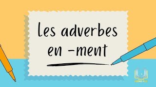 Les adverbes [upl. by Mongeau]