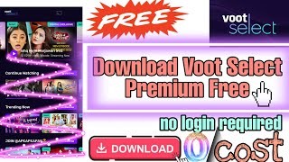 How to download free voot select mod APK for free l watch Splitsvilla Roadies 24 hours before TV [upl. by Nicodemus]