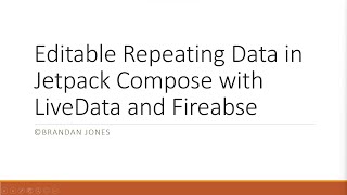 Create Editable Repeating Data with LazyColumn LiveData and Firebase in Android [upl. by Sybley]