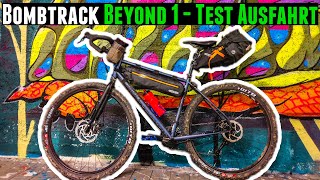 Bombtrack Beyond 1 Test  Ausfahrt und Ersteindruck  Bikepacking Deutsch [upl. by Argile763]