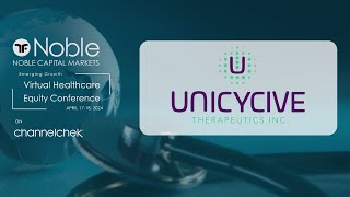 Unicycive Therapeutics UNCY  Noble Capital Markets Virtual Healthcare Conference Replay [upl. by Pantin701]