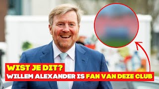 Wist Je Dit Koning Willem Alexander Is Fan Van Deze Voetbalclub [upl. by Bijan]