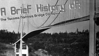 Brief history of The Tacoma Narrows Bridge Collapse 1940 [upl. by Conni]