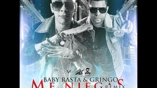 Baby Rasta y Gringo Feat Nengo Flow y Jory  Me Niegas Remix [upl. by Nehcterg]