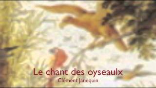 Clément Janequin  Le chant des oyseaulx [upl. by Ennagrom]