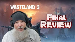 My Final Review of Wasteland 3 in 2023 [upl. by Pompei826]