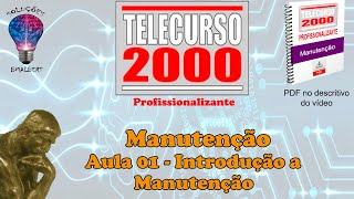 Telecurso 2000  Manutenção  01 Introdução a manutenção [upl. by Anamor]