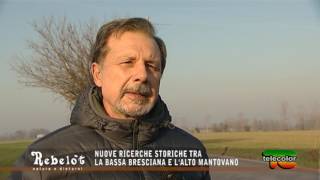 Rebelot nuove ricerche storiche tra la bassa bresciana e lalto mantovano  23012017 [upl. by Ewnihc]