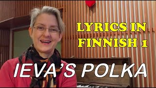 IEVAS POLKA – LYRICS TUTORIAL 1 [upl. by Tterab]