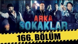 ARKA SOKAKLAR 166 BÖLÜM  SEZON FİNALİ [upl. by Anaidirib]