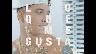 LO QUE ME GUSTA LYRIC VIDEO  SIXTO REIN [upl. by Wilburn]