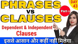 PHRASE vs CLAUSE  Types of clauses  Clauses in English grammar Part 1  EC Day43 [upl. by Iknarf658]