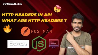 Tutorial 16  HTTP Headers in API  What are HTTP Headers [upl. by Awjan]