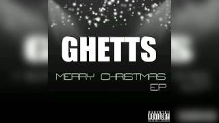 Ghetts  Merry Christmas EP [upl. by Elias]