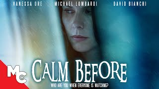 Calm Before  Full Movie  Psychological Thriller  Darby Camp  Michael Lombardi [upl. by Seuqramed]