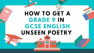 Get A Grade 9 GCSE English  UNSEEN POETRY [upl. by Adriel519]