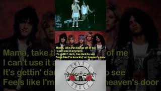 GUNS N ROSES  KNOCKIN ON HEAVENS DOOR LYRICS 1 [upl. by Igenia107]