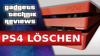 PS4 LÖSCHEN amp SICHER VERKAUFEN 🆗 Reset amp zurücksetzen der PS4 vor Verkauf [upl. by Notniv]