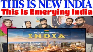 This is New India  यह है नया भारत  Emerging India [upl. by Annoel]