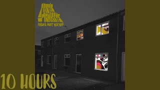 Arctic Monkeys  505 10 HOURS LOOP [upl. by Stead267]